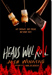 Heads Will Roll (Josh Winning)