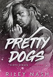 Pretty Dogs (Riley Nash)