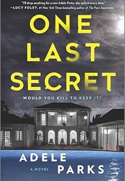 One Last Secret (Adele Parks)