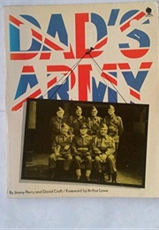 Dad&#39;s Army (J Perry &amp; D Croft)