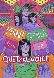 Mani Semilla Finds Her Quetzal Voice (Anna Lapera)