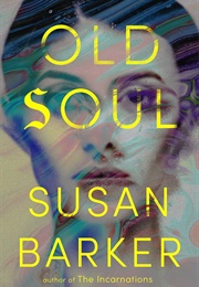 Old Soul (Susan Barker)