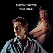 Heroes (1977) - David Bowie