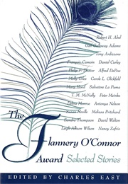 The Flannery O&#39;Connor Award: Selected Stories (Edited by Charles East)