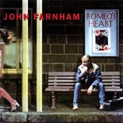 Romeo&#39;s Heart -  John Farnham