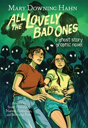 All the Lovely Bad Ones Graphic Novel (Mary Downing Hahn)