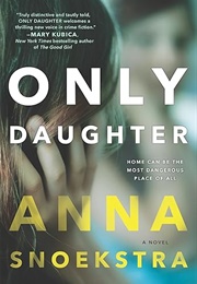 Only Daughter (Anna Snoekstra)