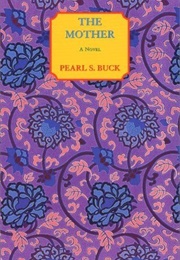 The Mother (Pearl S. Buck)