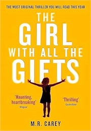 The Girl With All the Gifts (Mike Carey)