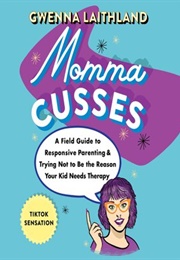 Momma Cusses (Gwenna Laithland)