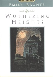 Wuthering Heights (Emily Bronte)