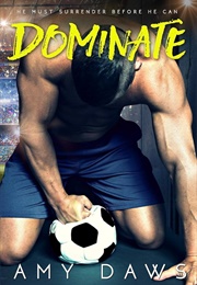 Dominate (Amy Daws)