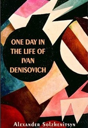 A Novella (One Day in the Life of Ivan Denisovich)