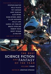 The Best Science Fiction and Fantasy of the Year, Volume 4 (Jonathan Strahan)