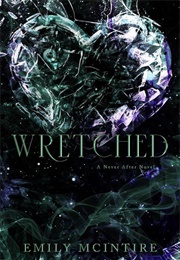 Wretched (Emily McIntire)