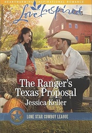 The Ranger&#39;s Texas Proposal (Jessica Keller)