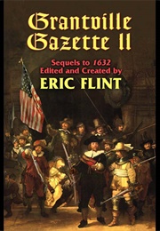 Grantville Gazette, Vol. II (Eric Flint)