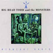 Midnight Radio (Big Head Todd and the Monsters, 1990)