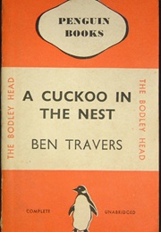 A Cuckoo in the Nest (Ben Travers)