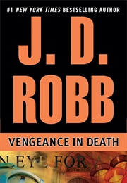 Vengeance in Death (J.D. Robb)