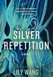 Silver Repetition (Lily Wang)