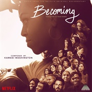 Becoming (Soundtrack) EP (Kamasi Washington, 2020)