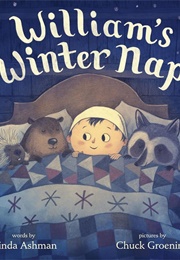 William&#39;s Winter Nap (Linda Ashman)