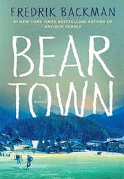 Beartown: A Novel (Backman, Fredrik)