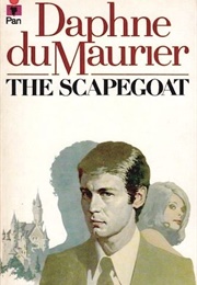 The Scapegoat (Daphne Du Maurier)