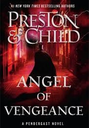 Angel of Vengeance (Douglas Preston &amp; Lincoln Child)