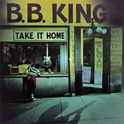 Better Not Look Down - B.B. King