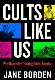 Cults Like Us (Jane Borden)