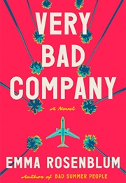 Very Bad Company (Emma Rosenblum)