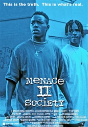 Menace II Society (1993)