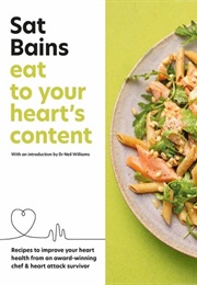 Eat to Your Heart&#39;s Content (Sat Bains)
