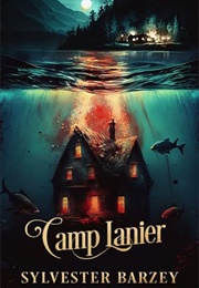 Camp Lanier (Sylvester Barzey)