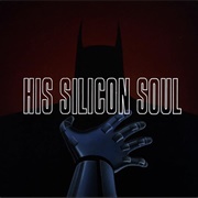 S1.E43: His Silicon Soul