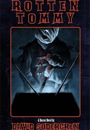 Rotten Tommy (David Sodergren)