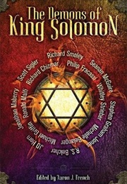 The Demons of King Solomon (Aaron French)