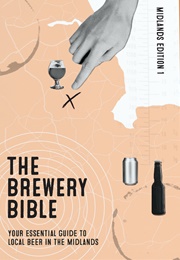 The Brewery Bible: Midlands Edition 1 (The Brewery Bible)