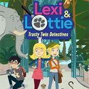 Lexi &amp; Lottie: Trusty Twin Detectives