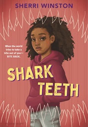 Shark Teeth (Sherri Winston)