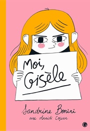 Moi, Gisèle (Sandrine Bonini)