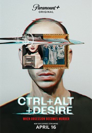 Ctrl+Alt+Desire (2024)