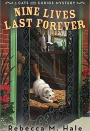 Nine Lives Last Forever (Rebecca Hale)