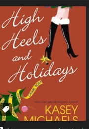 High Heels and Holidays (Kasey Michaels)