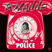 Roxanne (1978) - The Police