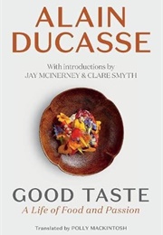 Good Taste (Alain Ducasse)