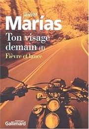 Ton Visage Demain (Javier Marias)