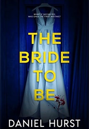 The Bride to Be (Daniel Hurst)